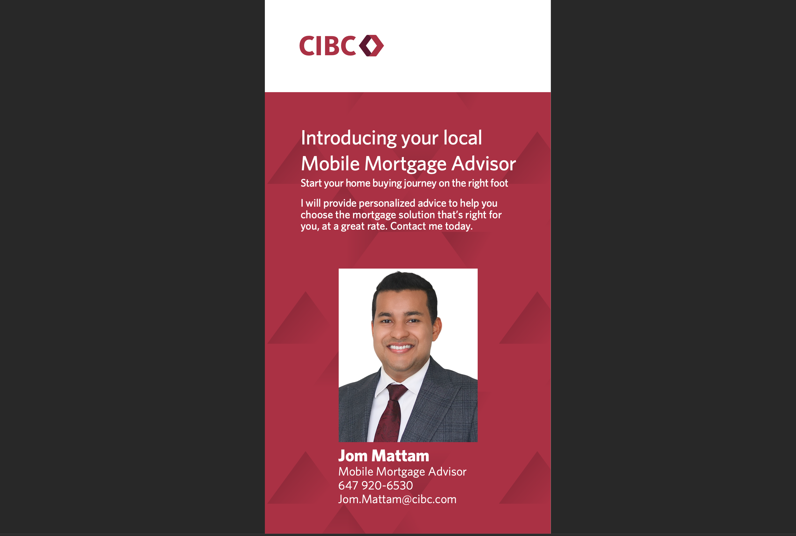 Jom Mattam –  CIBC Mortgage Advisor